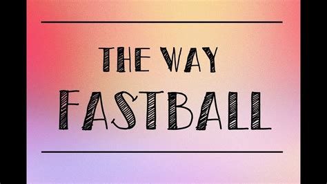 The way fastball lyrics - [F#m E C# A F#] Chords for Fastball- The Way (with lyrics) with Key, BPM, and easy-to-follow letter notes in sheet. Play with guitar, piano, ukulele, mandolin or banjo. C hord U